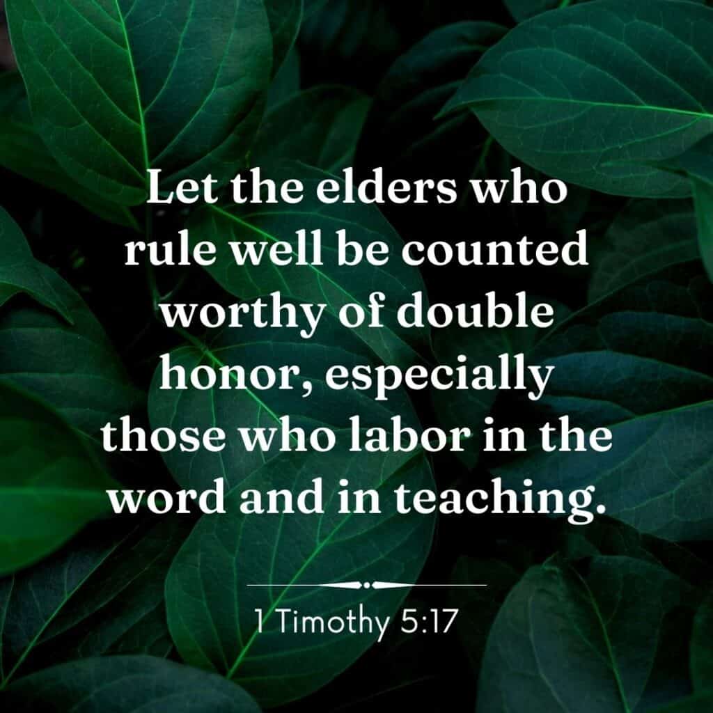 The text of 1 Timothy 5:17 with green leaves as a background, Inspirational Words for Pastor Appreciation at Church Ministry Help