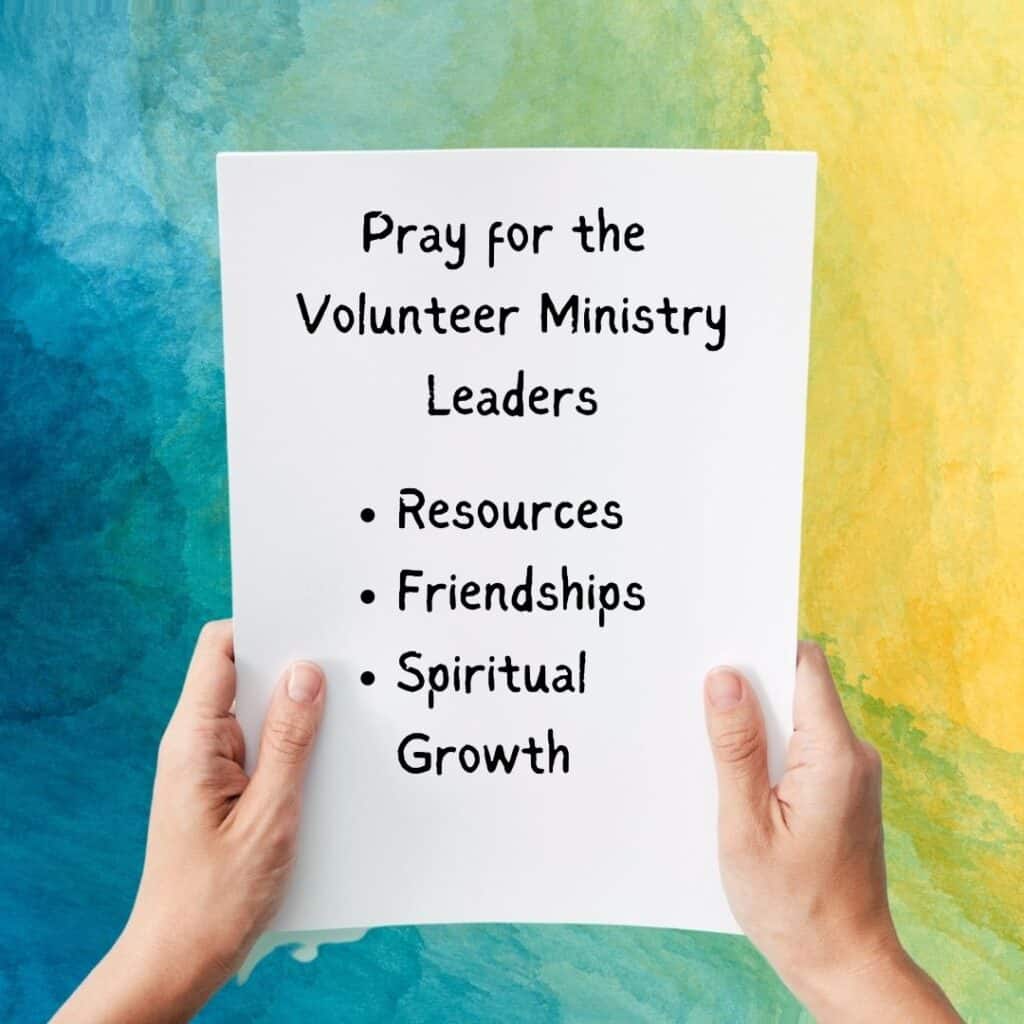 multicolor background with list of pray for the volunteer ministry leaders, for resources, friendships, spiritual growth - Prayer for Church Leaders at Church Ministry Help