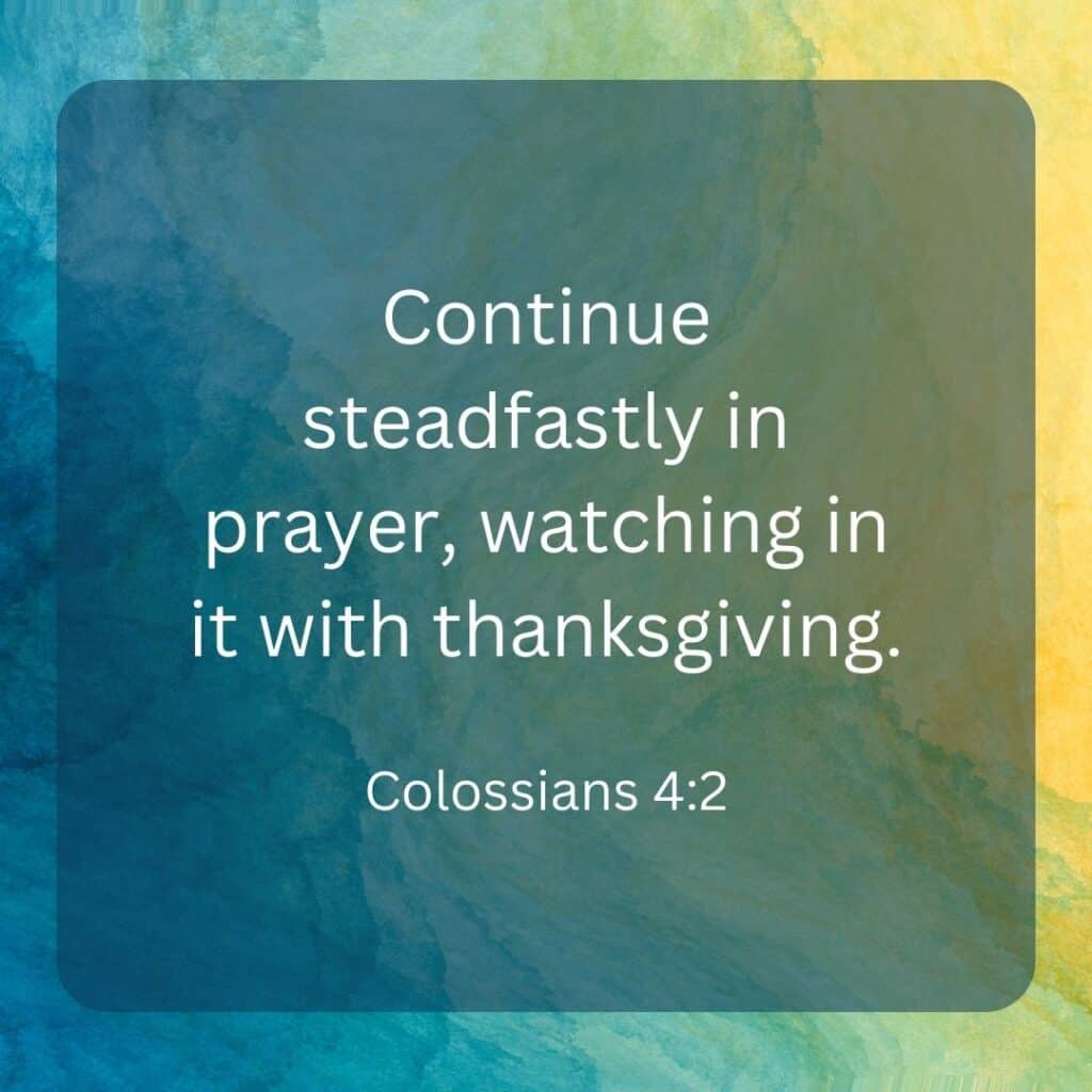 multicolor background with the text of Colossians 4:2 - Prayer for Church Leaders at Church Ministry Help