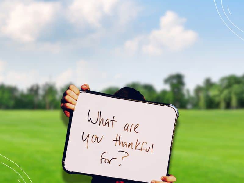 what are you thankful for sign - nurturing a thankful heart