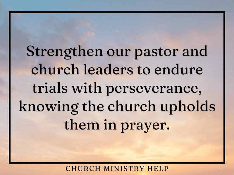 strengthen our pastor prayer request - prayer points to pray for your pastor