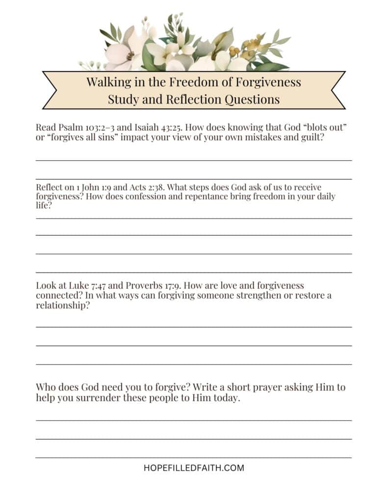 Walking in the Freedom of Forgiveness Bible Study Questions